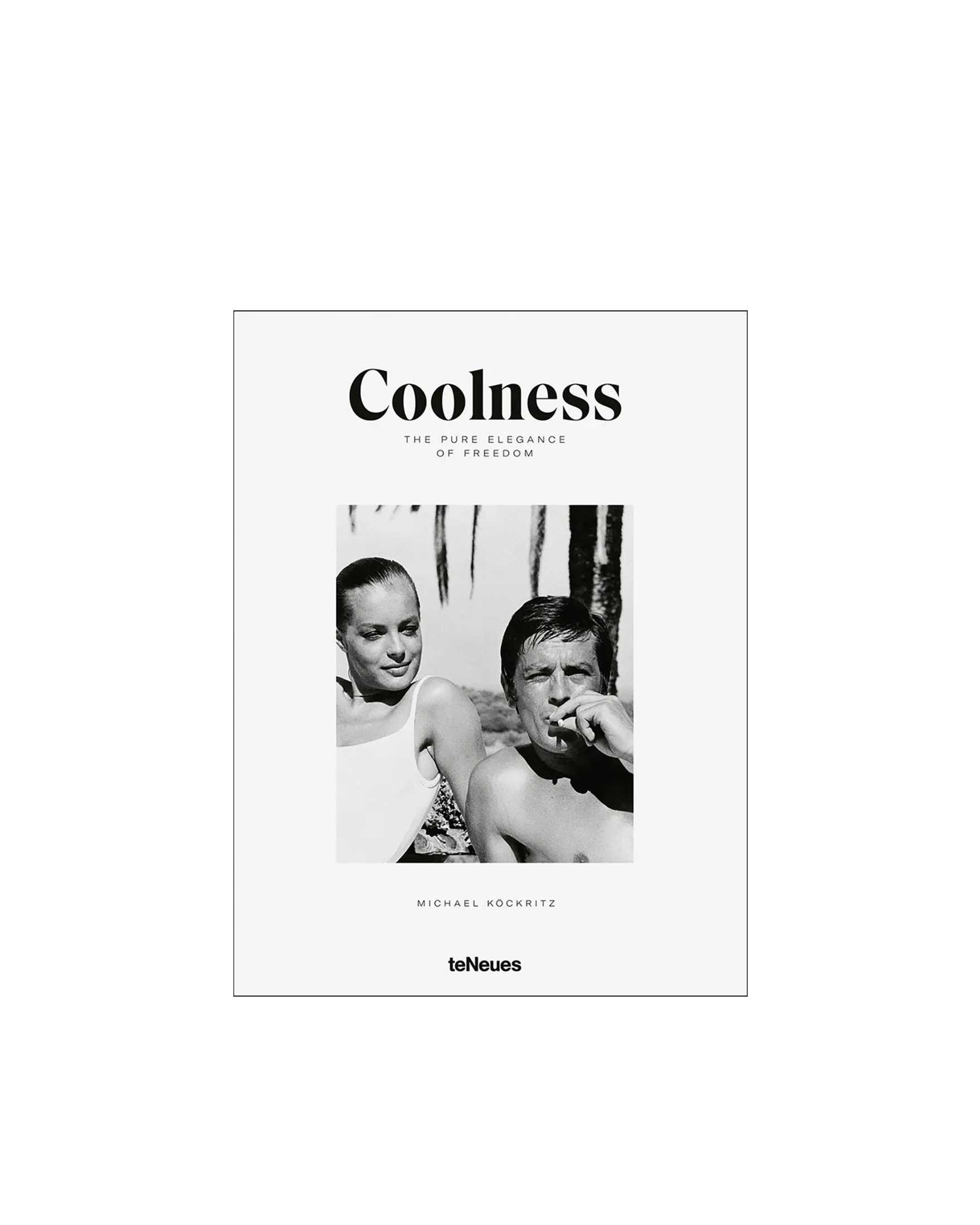 COOLNESS: THE PURE ELEGANCE OF FREEDOM